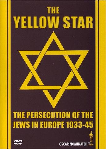 The Yellow Star: The Persecution of the Jews in Europe - 1933-1945 (1981) poster