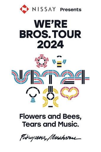 WE’RE BROS. TOUR 2024 Flowers and Bees, Tears and Music. (2024) poster