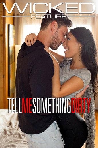 Tell Me Something Dirty (2017) poster