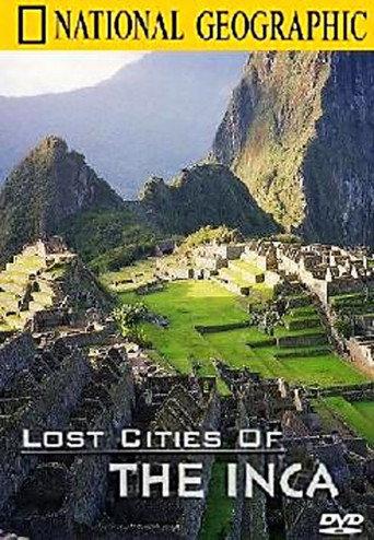 Lost Cities of the Inca (2000) poster