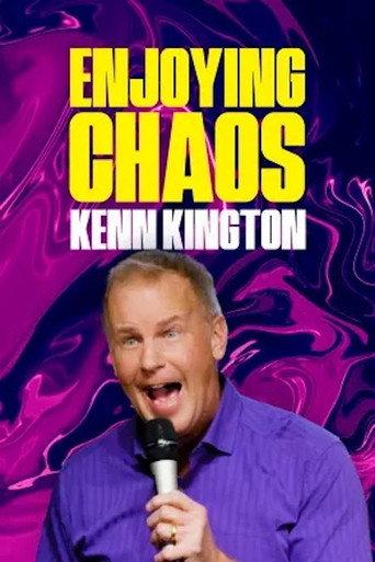 Kenn Kington: Enjoying Chaos (2025) poster