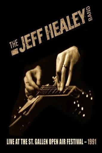 The Jeff Healey Band - Live At The St. Gallen Open Air Festival 1991 () poster