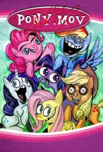 Pony.Mov () poster