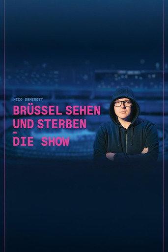 Nico Semsrott: Brüssel sehen und sterben - Die Show () poster