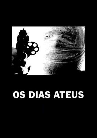 Os Dias Ateus (2024) poster
