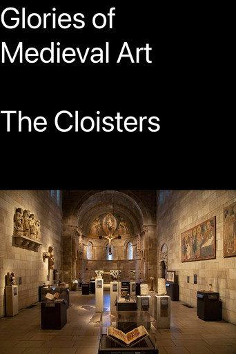Glories of Medieval Art: The Cloisters () poster