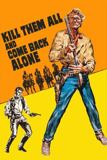 Kill Them All and Come Back Alone (1968) poster