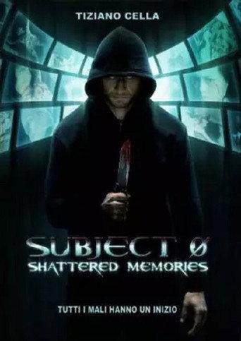 Subject 0: Shattered memories (2015) poster