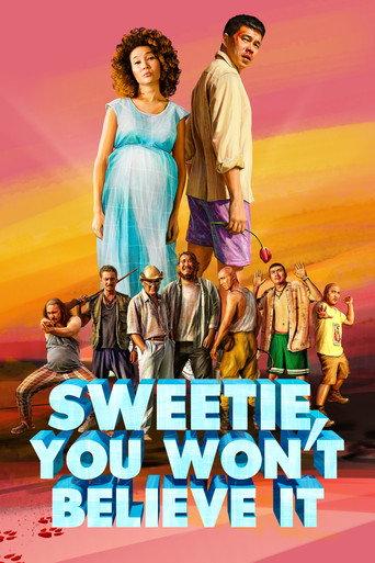 Sweetie, You Won't Believe It (2020) poster