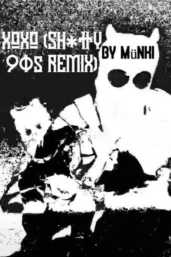 XOXO (SH*TTY 90s REMIX) (2021) poster