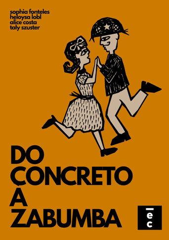 DO CONCRETO A ZABUMBA () poster