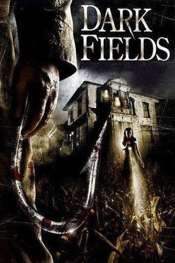 Dark Fields (2006) poster