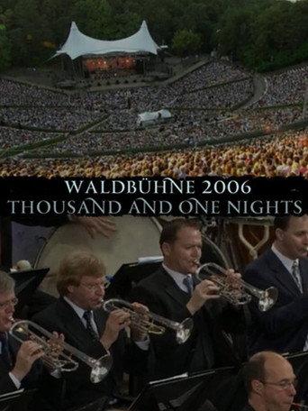 Berlin Philharmonic Orchestra - Waldbuhne 2006 - Thousand and One Nights (2006) poster