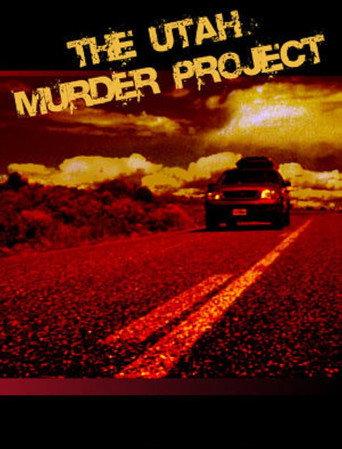 The Utah Murder Project (2006) poster