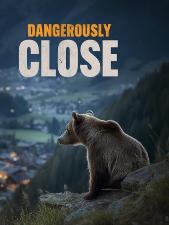 Dangerously Close (2024) poster