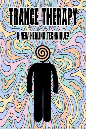 Trance Therapy - A New Healing Technique? (2025) poster