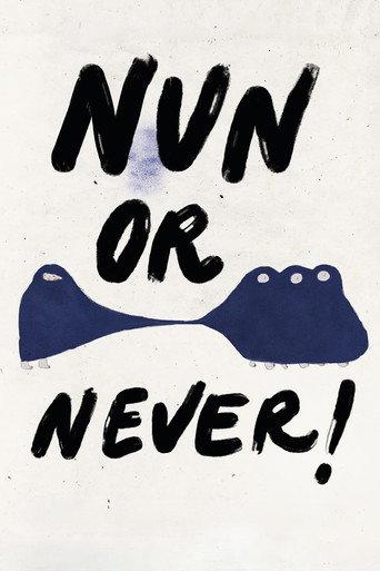 Nun or Never! (2023) poster