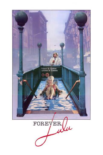 Forever, Lulu (1986) poster
