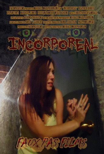 Incorporeal (2014) poster