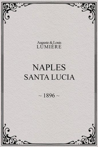 Naples : Santa Lucia (1897) poster