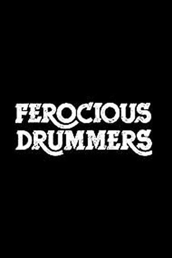 Ferocious Drummers () poster