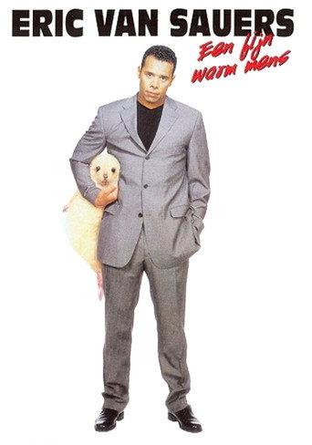 Eric van Sauers: Een Fijn Warm Mens (2001) poster