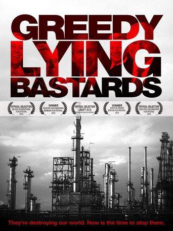 Greedy Lying Bastards (2013) poster