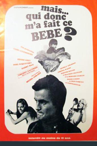 Mais qui donc m'a fait ce bébé ? (1971) poster