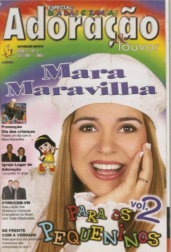 Mara Maravilha - Para os Pequeninos Vol. 2 (2004) poster