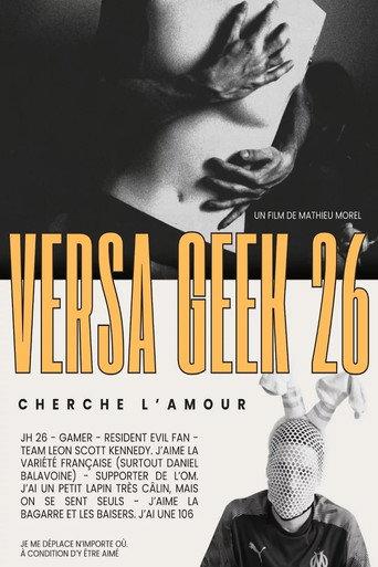 Versa Geek 26 (Cherche l'amour) (2024) poster