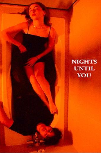 NIGHTS UNTIL YOU () poster
