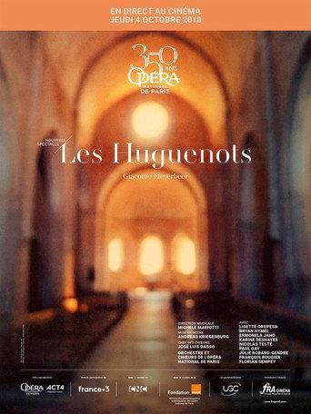 Opéra National de Paris: Meyerbeer's Les Huguenots (2018) poster