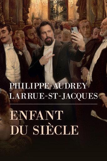 Philippe-Audrey Larrue-St-Jacques: Enfant du siècle (2026) poster
