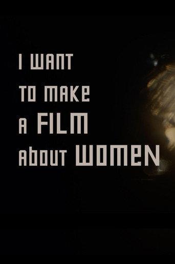 I want to make a film about women (2019) poster