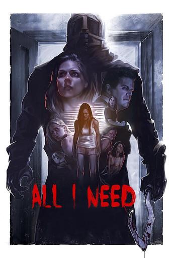All I Need (2016) poster