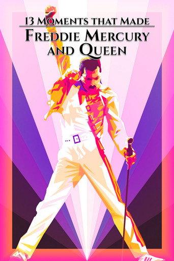 13 Moments That Made Freddie Mercury and Queen (2019) poster