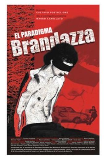 El paradigma Brandazza (2008) poster