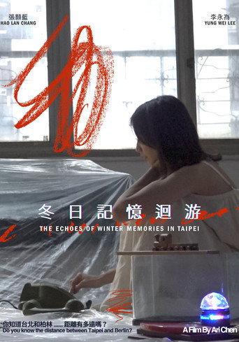 The Echoes of Winter Memories In Taipei (2025) poster