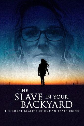 The Slave in Your Backyard: The Local Reality of Human Trafficking (2025) poster