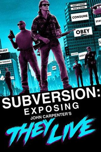 Subversion: Exposing John Carpenter's They Live (2018) poster
