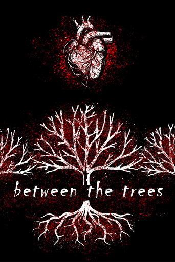 Between the Trees (2026) poster