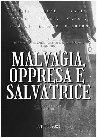 Malvagia, Oppressa e Salvatrice (2021) poster