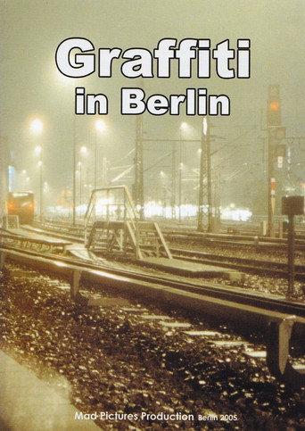 Graffiti in Berlin (2005) poster