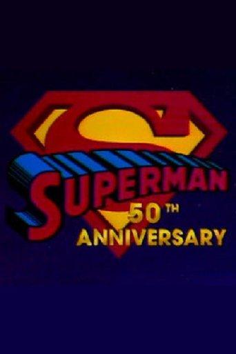 Superman's 50th Anniversary: A Celebration of the Man of Steel (1988) poster