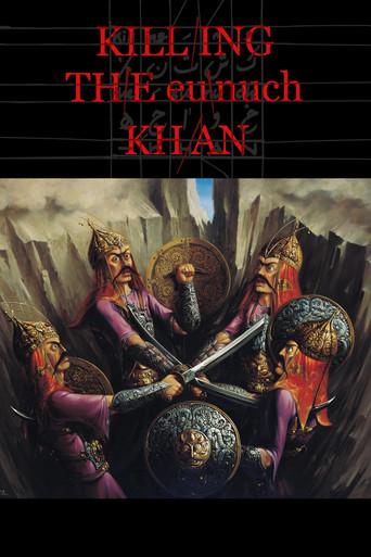 Killing the Eunuch Khan (2021) poster