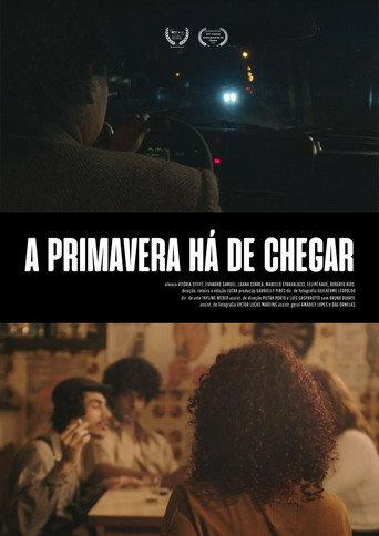 A Primavera Há de Chegar (2022) poster
