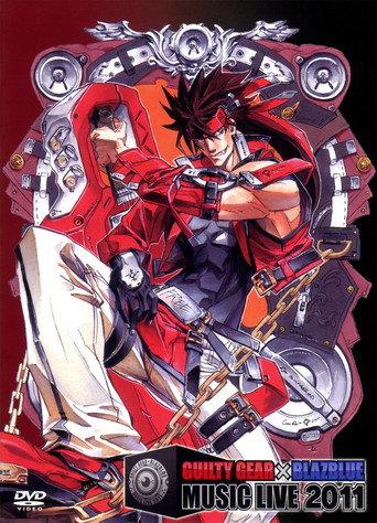GUILTY GEAR × BLAZBLUE MUSIC LIVE 2011 (2011) poster