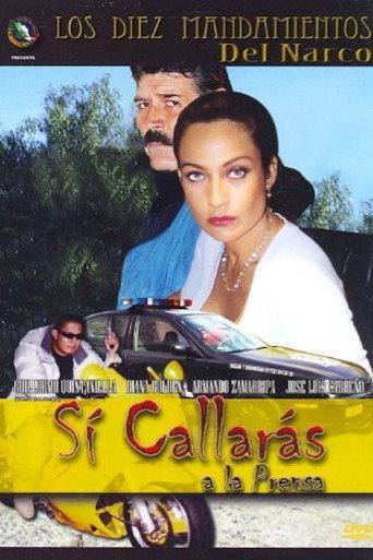 Si callarás a la prensa (2005) poster