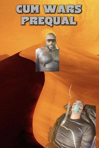 Cum Wars Prequal (2022) poster
