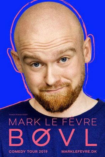 Mark Le Fêvre: BØVL (2019) poster